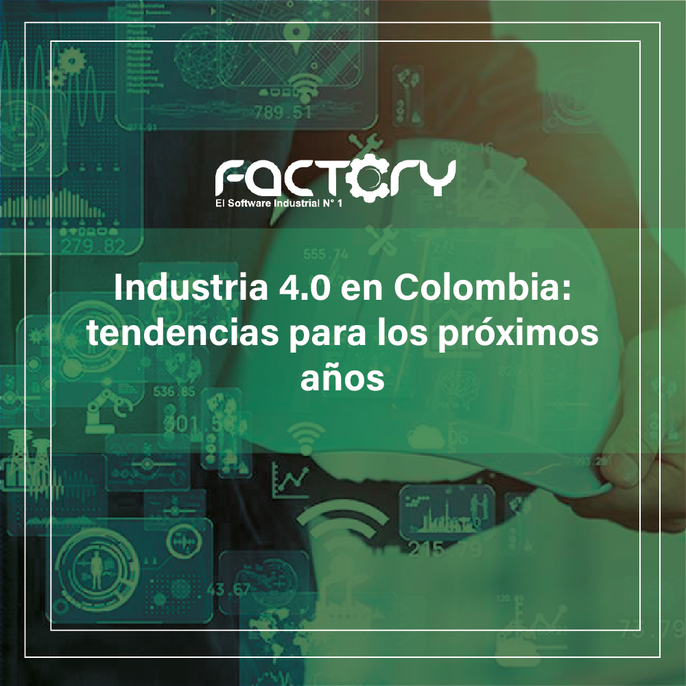 Industria 4.0 en Colombia factory